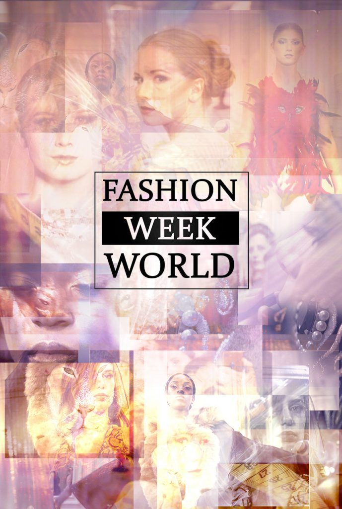 FASHION WEEK WORLD